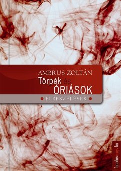 Törpék és óriások (eBook, ePUB) - Ambrus, Zoltán