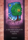 Ahegyen-völgyön szánkázó diófa (eBook, ePUB)