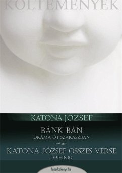 Bánk Bán és összes versek (eBook, ePUB) - Katona, József