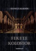 Fekete kolostor (eBook, ePUB)