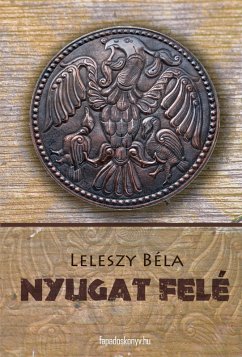 Nyugat felé! (eBook, ePUB) Cover Nyugat felé! (eBook, ePUB)