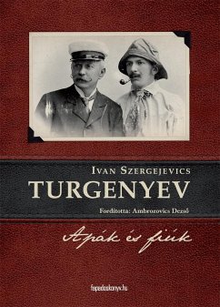 Apák és fiúk (eBook, ePUB) - Szergejevics Turgenyev, Ivan