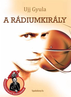 Cover A rádiumkirály (eBook, ePUB)