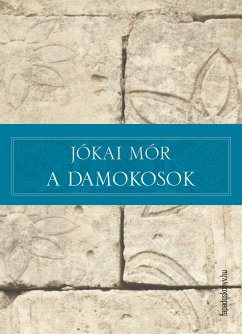 A Damokosok (eBook, ePUB) - Jókai, Mór