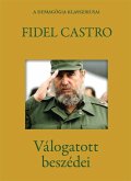 Fidel Castro válogatott beszédei (eBook, ePUB)