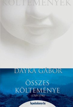 Cover Dayka Gábor összes költeménye (eBook, ePUB)
