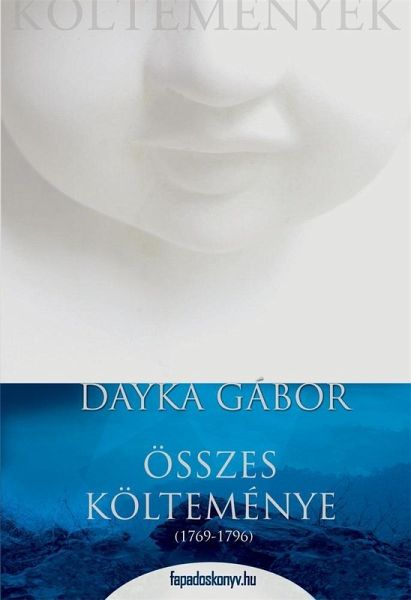 Dayka Gábor összes költeménye (eBook, ePUB) Dayka Gábor összes költeménye (eBook, ePUB)