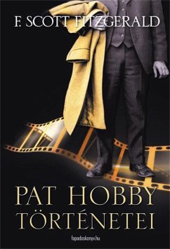 Pat Hobby történetei (eBook, ePUB) - Scott Fitzgerald, F.