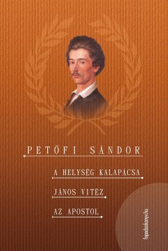 A helység kalapácsa - János vitéz - Az apostol (eBook, ePUB) - Petőfi, Sándor