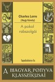A pokol rabszolgái (eBook, ePUB)