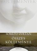 Somlyó Zoltán összes költeménye (eBook, ePUB)