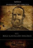 Egy régi gavallér emlékei (eBook, ePUB) Egy régi gavallér emlékei (eBook, ePUB)
