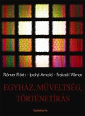 Egyház, műveltség, történetírás (eBook, ePUB)