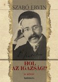 Hol az igazság II. kötet (eBook, ePUB)