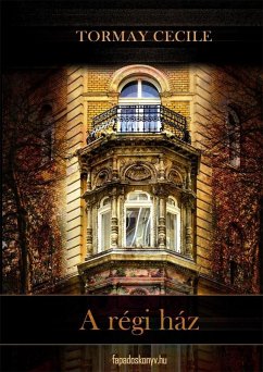 Cover A régi ház (eBook, ePUB)