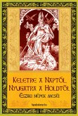 Keletre a Naptól, Nyugatra a Holdtól - északi népek meséi (eBook, ePUB)