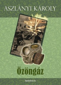 Özöngáz (eBook, ePUB) - Aszlányi, Károly