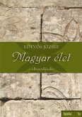 Magyar élet (eBook, ePUB)