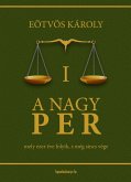 A nagy per I. kötet (eBook, ePUB) A nagy per I. kötet (eBook, ePUB)