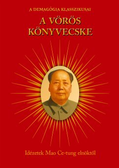 A vörös könyvecske (eBook, ePUB) - Ce-tung, Mao