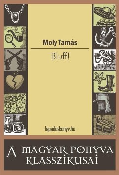 Bluff (eBook, ePUB) - Moly, Tamás