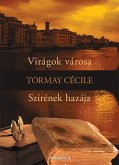 Virágok városa, Szirének hazája (eBook, ePUB)