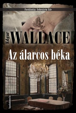 Az álarcos béka (eBook, ePUB) - Wallace, Edgar