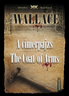 A címerpajzs - The Coat of Arms (eBook, ePUB) - Wallace, Edgar