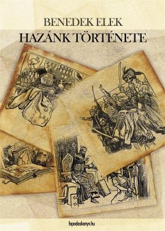 Hazánk története (eBook, ePUB) - Benedek, Elek