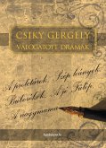 Csiky Gergely válogatott drámái (eBook, ePUB)