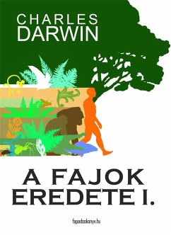 A fajok eredete I. kötet (eBook, ePUB) - Darwin, Charles