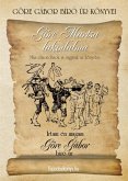 Göre Gábor Bíró úr könyvei: 6. Göre Martsa lakodalma (eBook, ePUB)