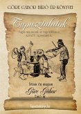 Göre Gábor Bíró úr könyvei: 1. Tapasztalatok (eBook, ePUB)