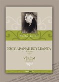 Négy apának egy leánya, Véreim (eBook, ePUB) Négy apának egy leánya, Véreim (eBook, ePUB)