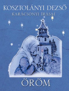 Öröm (eBook, ePUB) - Kosztolányi, Dezső