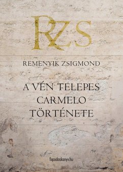 Cover A vén telepes Carmelo története (eBook, ePUB)