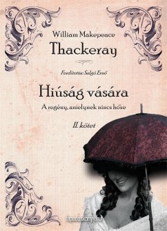 Hiúság vására II. rész (eBook, ePUB) - Thackeray, W. M.