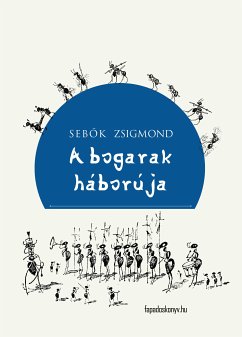 A bogarak háborúja (eBook, ePUB) - Sebők, Zsigmond