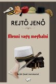 Menni vagy meghalni (eBook, ePUB)