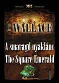 A smaragd nyaklánc - The Square Emerald (eBook, ePUB)