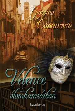Velence ólomkamráiban (eBook, ePUB) - Casanova, Giacomo