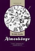 Álmoskönyv (eBook, ePUB) Álmoskönyv (eBook, ePUB)