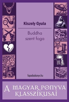 Buddha szent foga (eBook, ePUB) - Kiszely, Gyula