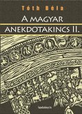 A magyar anekdotakincs II. rész (eBook, ePUB)