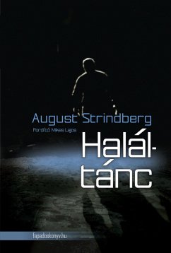 Haláltánc (eBook, ePUB) - Strindberg, August