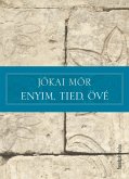 Enyim, tied, övé (eBook, ePUB)