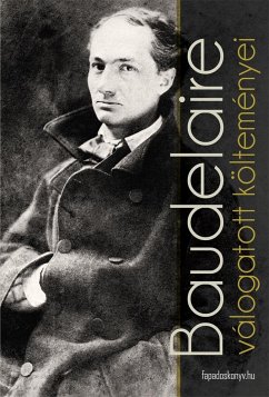 Baudelaire válogatott költeményei (eBook, ePUB) - Baudelaire, Charles