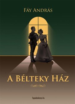 A Bélteky ház (eBook, ePUB) - Fáy, András