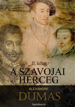 A szavojai herceg 2. rész (III-IV) (eBook, ePUB) - Dumas, Alexandre