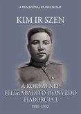 A koreai nép felszabadító honvédo háborúja I. kötet (eBook, ePUB) A koreai nép felszabadító honvédo háborúja I. kötet (eBook, ePUB)